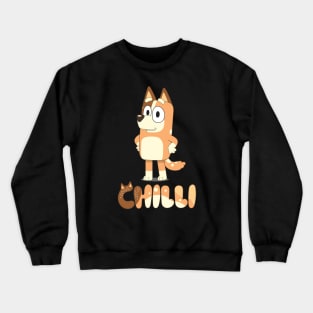 Chilli is Bluey and Bingo’s mum Crewneck Sweatshirt